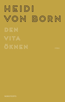 Den vita öknen (e-bok) av Heidi von Born