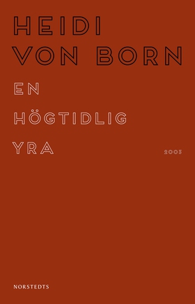 En högtidlig yra (e-bok) av Heidi von Born