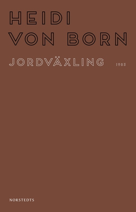 Jordväxling (e-bok) av Heidi von Born
