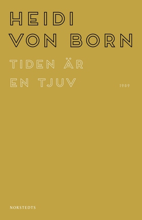 Tiden är en tjuv (e-bok) av Heidi von Born