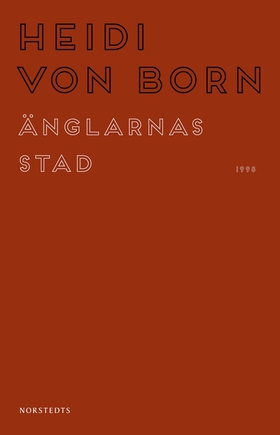 Änglarnas stad (e-bok) av Heidi von Born