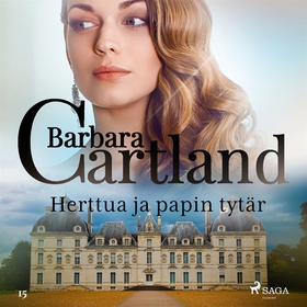 Herttua ja papin tytär (ljudbok) av Barbara Car