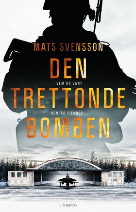 Den trettonde bomben (e-bok) av Mats Svensson
