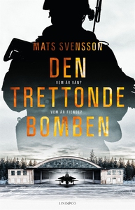 Den trettonde bomben (e-bok) av Mats Svensson