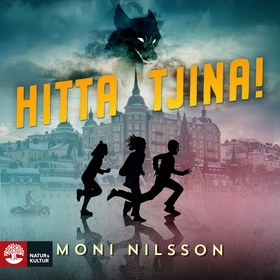 Hitta Tjina! (ljudbok) av Moni Nilsson