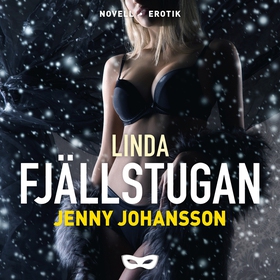Fjällstugan (ljudbok) av Jenny Johansson