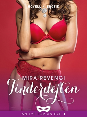 Tinderdejten (e-bok) av Mira Revengi
