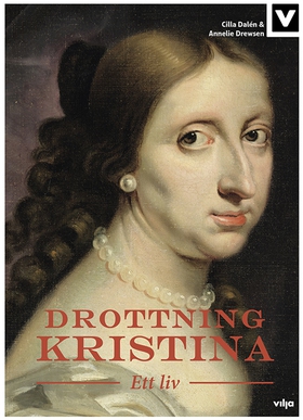 Drottning Kristina - Ett liv (ljudbok) av Annel