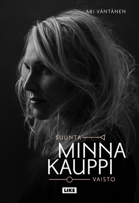 Minna Kauppi - Suunta/vaisto (e-bok) av Ari Vän