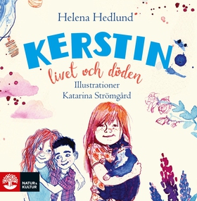 Kerstin, livet och döden (ljudbok) av Helena He