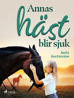 Annas häst blir sjuk (e-bok) av Anita Gustavsso