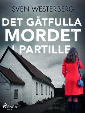 Det gåtfulla mordet i Partille (e-bok) av Sven 