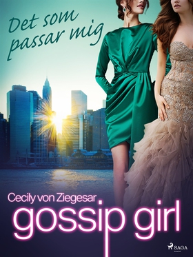 Gossip Girl: Det som passar mig (e-bok) av Ceci