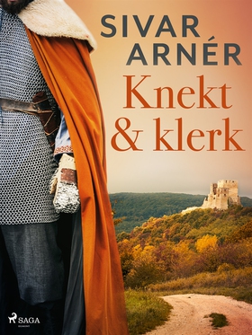 Knekt och klerk (e-bok) av Sivar Arnér