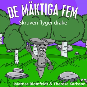 Skruven flyger drake (e-bok) av Therese Karlsso