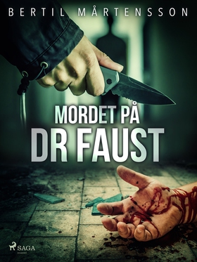 Mordet på dr Faust (e-bok) av Bertil Mårtensson