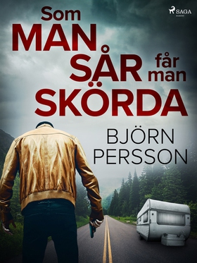 Som man sår får man skörda (e-bok) av Björn Per