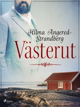 Västerut (e-bok) av Hilma Angered-Strandberg