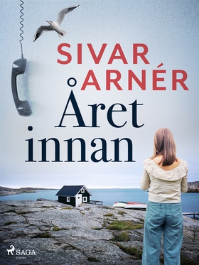 Året innan (e-bok) av Sivar Arnér