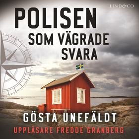 Polisen som vägrade svara (ljudbok) av Gösta Un