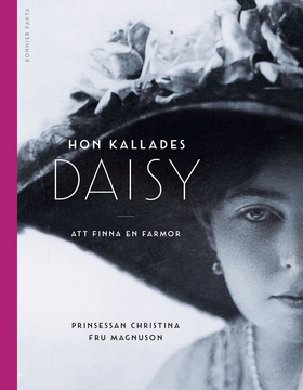 Hon kallades Daisy : att finna en farmor (e-bok