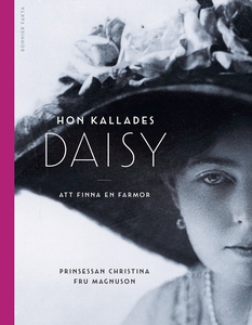 Hon kallades Daisy (e-bok) av Prinsessan Christ