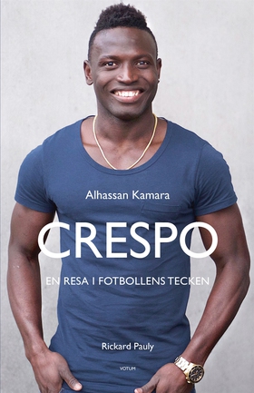 Crespo: en resa i fotbollens tecken (e-bok) av 