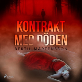 Kontrakt med döden (ljudbok) av Bertil Mårtenss