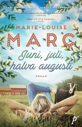 Juni, juli, halva augusti (e-bok) av Marie-Loui