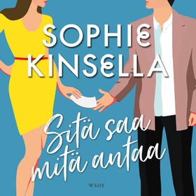 Sitä saa mitä antaa (ljudbok) av Sophie Kinsell