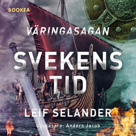 Svekens tid (ljudbok) av Leif Selander