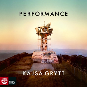Performance (ljudbok) av Kajsa Grytt
