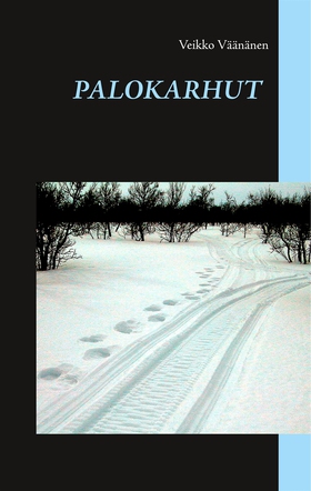 Palokarhut (e-bok) av Veikko Väänänen