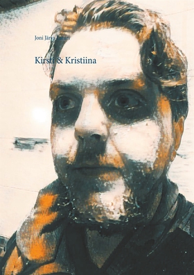 Kirsti & Kristiina (e-bok) av Joni Järvi-Laturi
