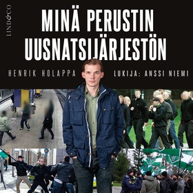 Minä perustin uusnatsijärjestön (ljudbok) av He