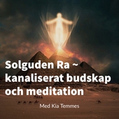 Solguden Ra - kanaliserat budskap och meditation