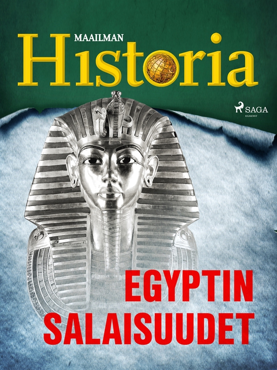Egyptin salaisuudet (e-bok) av Maailman Historia