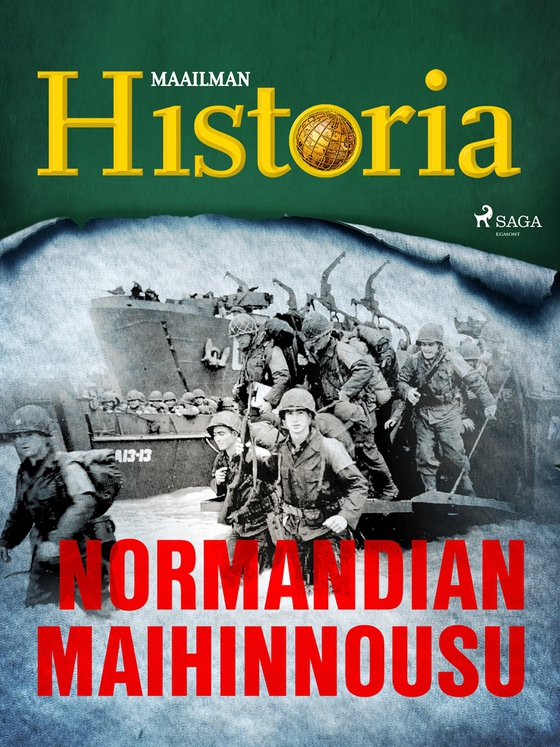 Normandian maihinnousu (e-bok) av Maailman Historia