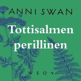 Tottisalmen perillinen (ljudbok) av Anni Swan