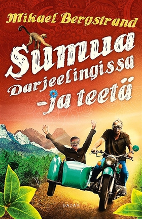 Sumua Darjeelingissa – ja teetä (e-bok) av Mika