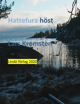 Hattefura Höst (e-bok) av Lars Kromsten