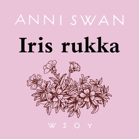 Iris rukka (ljudbok) av Anni Swan
