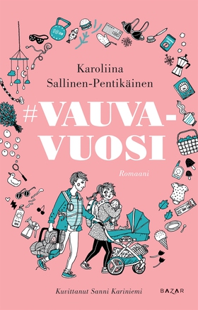 #vauvavuosi (e-bok) av Karoliina Pentikäinen, K
