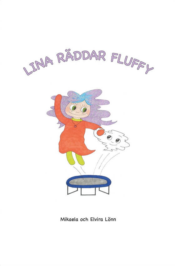 Lina räddar Fluffy