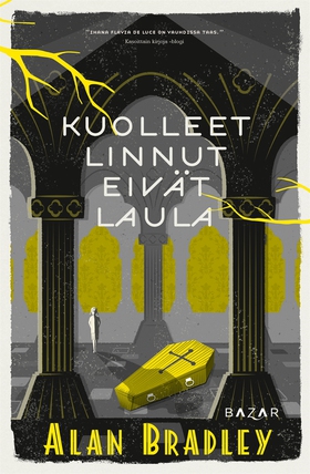Kuolleet linnut eivät laula (e-bok) av Alan Bra