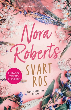 Svart ros (e-bok) av Nora Roberts