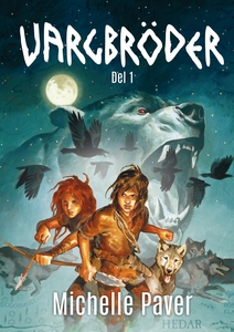 Vargbröder 1 (e-bok) av Michelle Paver