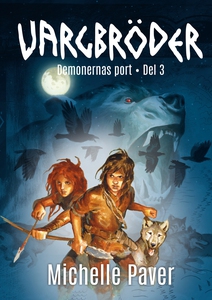 Vargbröder 3 – Demonernas port (e-bok) av Miche