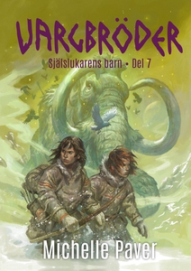 Vargbröder 7 – Själslukarens barn (e-bok) av Mi
