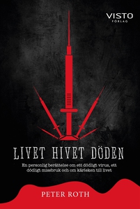 Livet hivet döden (e-bok) av Peter Roth